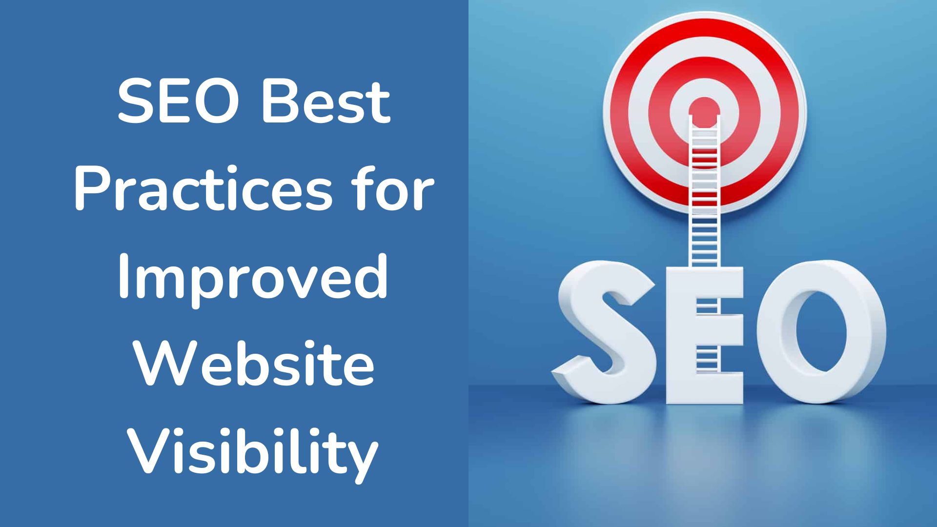 SEO Best Practices for Improved Website Visibility